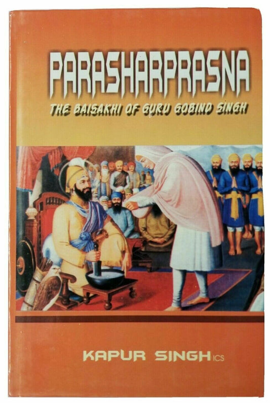 PARASHPRASNA The Baisakhi of Guru Gobind Singh book Kapur Singh ICS English B51