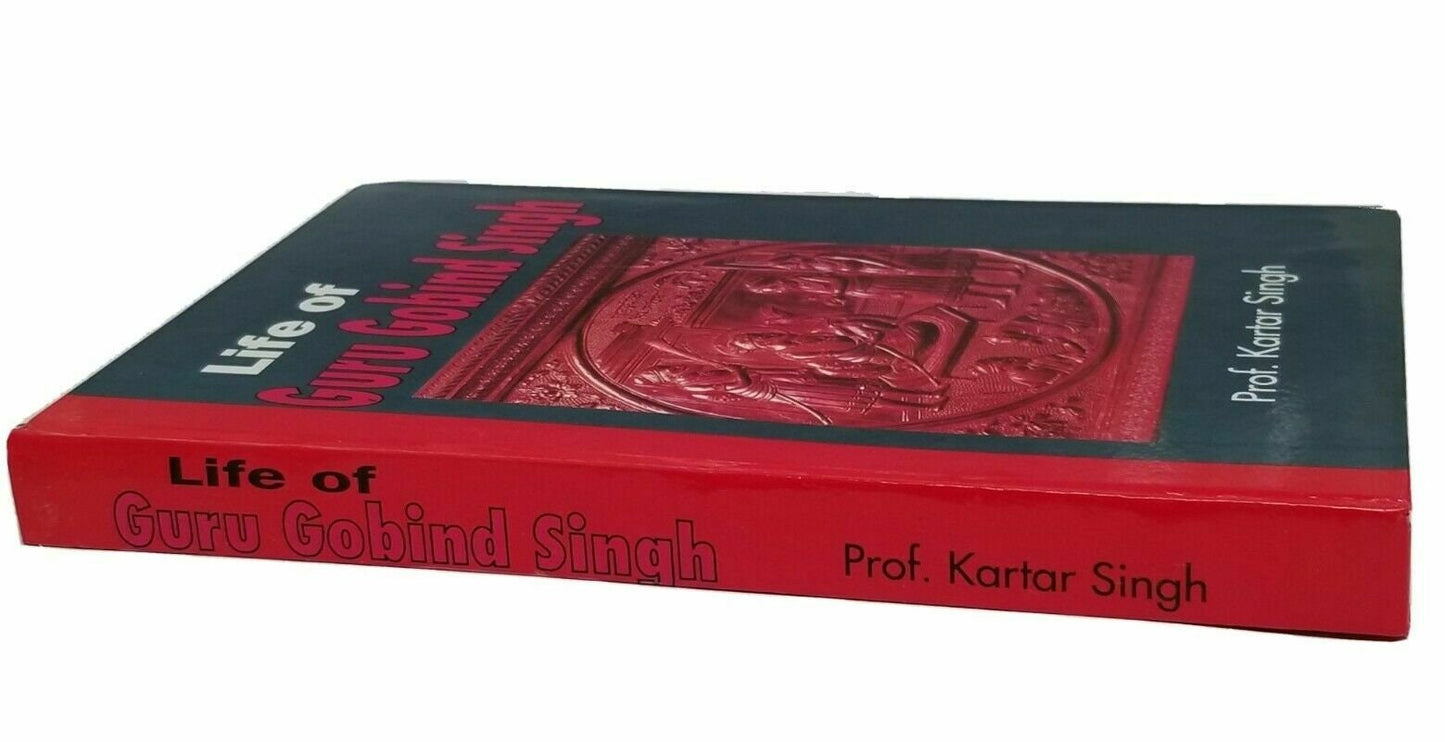 Life of Guru Gobind Singh biography by Prof Kartar Singh book english khalsa b51