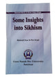 Some Insights into Sikhism Guru Nanak Dev University Sikh Book in English MP New